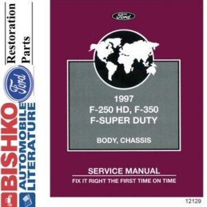 bishko automotive literature Shop Service Repair Manual CD Engine Produced for The 1997 Ford F250 HD F350 F Super Duty Truck