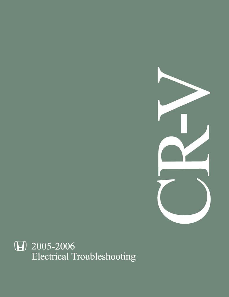 bishko automotive literature Electrical Troubleshooting Diagnostic Procedure Manual for The 2005 2006 Honda CR V