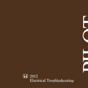 bishko automotive literature   Electrical Troubleshooting Diagnostic Procedure Service Manual for The 2012 Honda Pilot