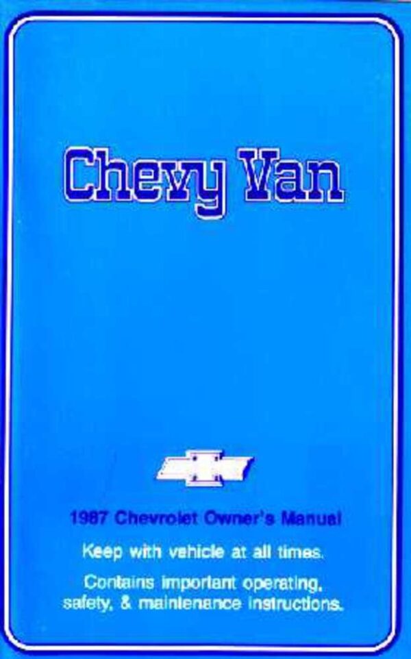 bishko automotive literature 1987 Chevrolet G Van G Van Owners Manual User Guide Operator Book Fuses Fluids