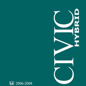 bishko automotive literature   Electrical Troubleshooting Diagnostic Manual for The 2006 2007 2008 Honda Civic Hybrid