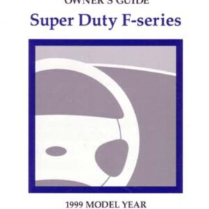 bishko automotive literature 1999 Ford Super Duty F Series Truck Owners Manual User Guide Operator Book