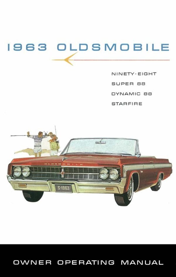bishko automotive literature 1963 Oldsmobile 98 Super 88 Dynamic 88 Starfire Owners Manual User Guide Book