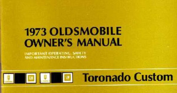 bishko automotive literature 1973 Oldsmobile Toronado Custom Owners Manual User Guide Reference Operator Book