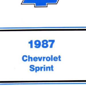 bishko automotive literature 1987 Chevrolet Sprint Owners Manual User Guide Reference Operator Book Fuses OEM