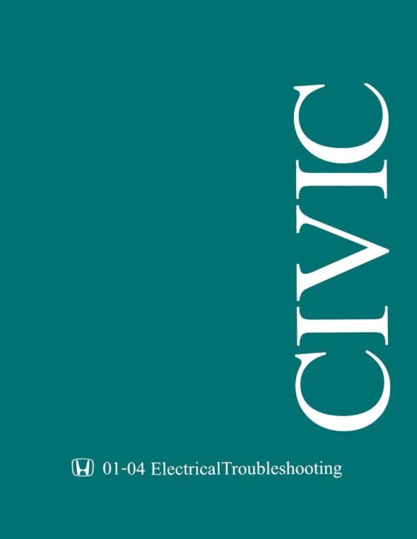 bishko automotive literature   Electrical Troubleshooting Diagnostic Procedures for The 2001 2002 2003 2004 Honda Civic