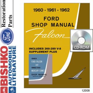 bishko automotive literature Shop Service Repair Manual CD Engine Drivetrain for 1960 1961 1962 1963 Ford Falcon