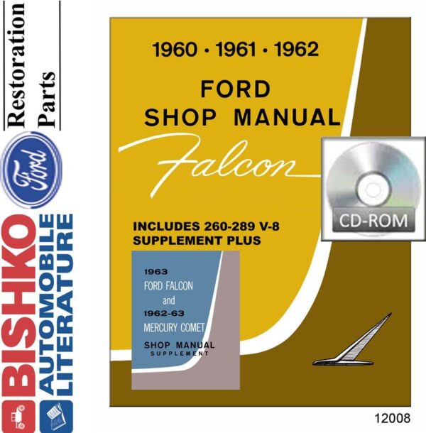 bishko automotive literature Shop Service Repair Manual CD Engine Drivetrain for 1960 1961 1962 1963 Ford Falcon