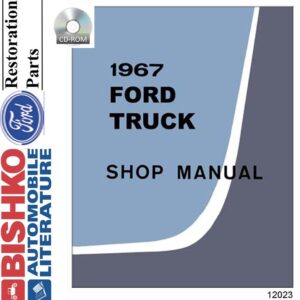 bishko automotive literature   Shop Service Repair Manual CD Engine for The 1967 Ford Truck (Except Bronco/Econoline)
