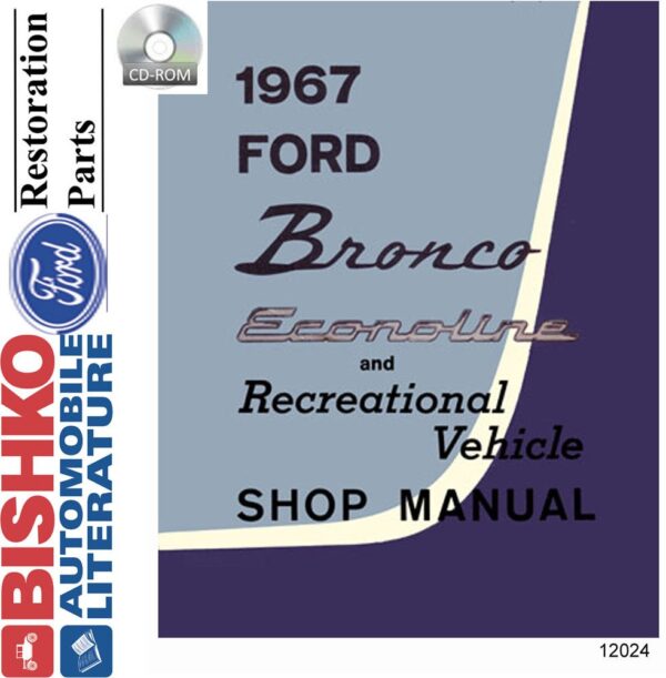 bishko automotive literature Shop Service Repair Manual CD Engine Drivetrain for The 1967 Ford Econoline Bronco