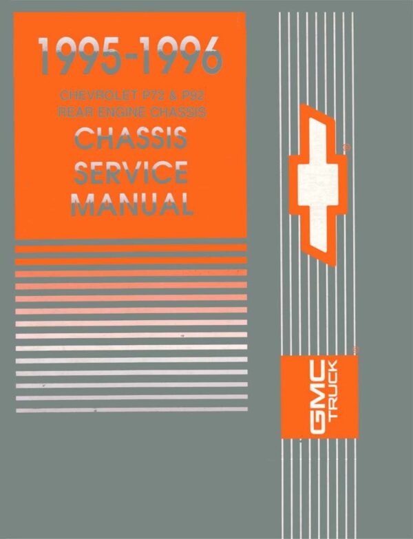 bishko automotive literature 1995 1996 Chevy P72/92 Truck Rear Engine Preliminary Shop Service Repair Manual