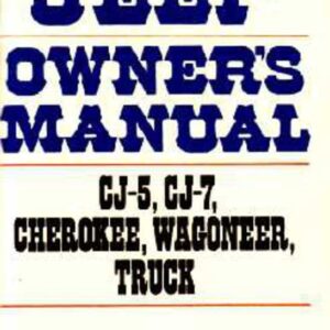 bishko automotive literature 1978 Jeep Cj 5 7 Cherokee Wagoneer Truck Owners Manual User Guide Reference Book