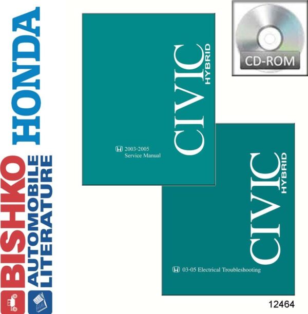 bishko automotive literature Service Repair Manual CD w/ 03 05 ETM Manual for 2003 2004 2005 Honda Civic Hybrid