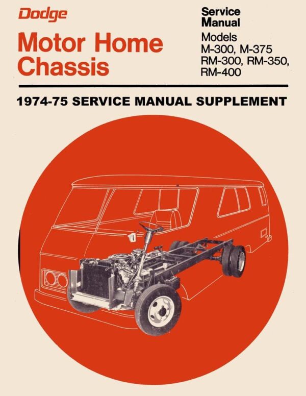 bishko automotive literature 1974 1975 Dodge Motor Home Shop Service Repair Manual Engine Drivetrain Book OEM