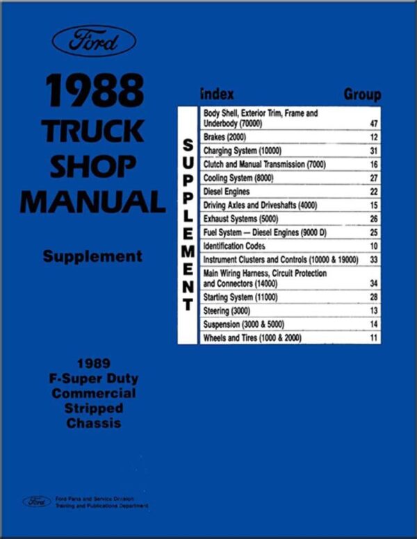bishko automotive literature Service Manual Supplement for The 1988 1989 Ford F Super Duty Truck Commercial Chassis