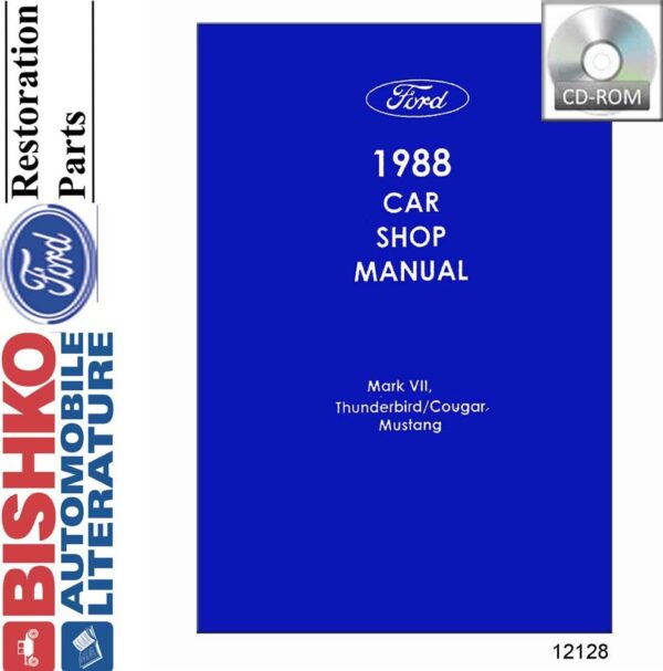bishko automotive literature Shop Service Repair Manual CD for 1988 Ford Mustang Thunderbird Mark VII Cougar