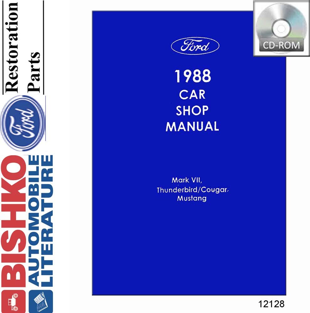 bishko automotive literature Shop Service Repair Manual CD for 1988 Ford Mustang Thunderbird Mark VII Cougar