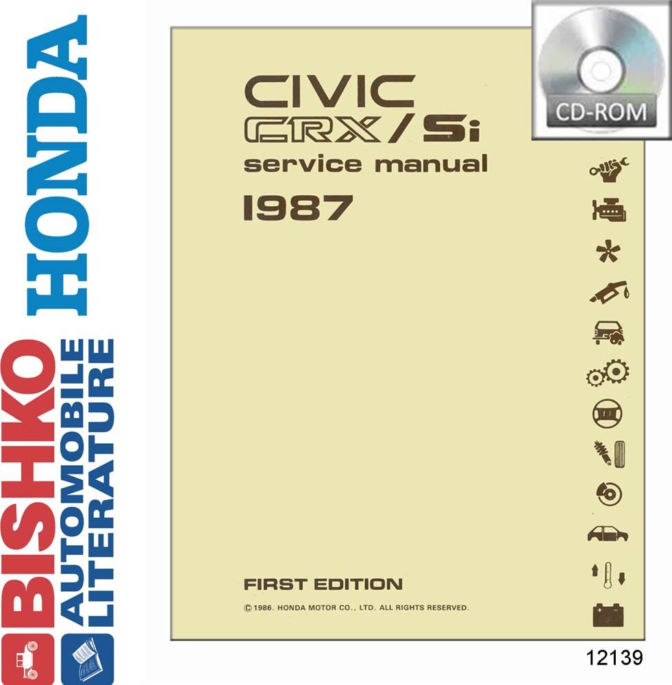 bishko automotive literature Shop Service Repair Manual CD Engine Drivetrain Wiring for The 1987 Honda Civic Si CRX