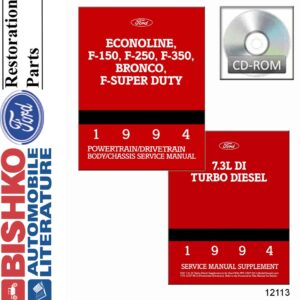 bishko automotive literature Shop Manual CD for The 1994 Ford Econoline Bronco F150 F350 Pickup (w/Diesel Supplement)