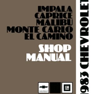 bishko automotive literature 1983 Chevrolet Caprice Impala Malibu Monte Carlo El Camino Service Repair Manual