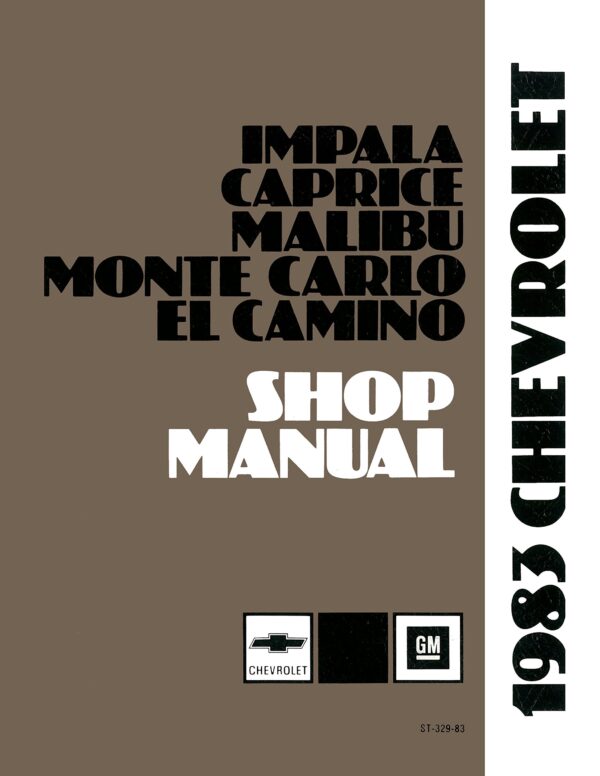 bishko automotive literature 1983 Chevrolet Caprice Impala Malibu Monte Carlo El Camino Service Repair Manual